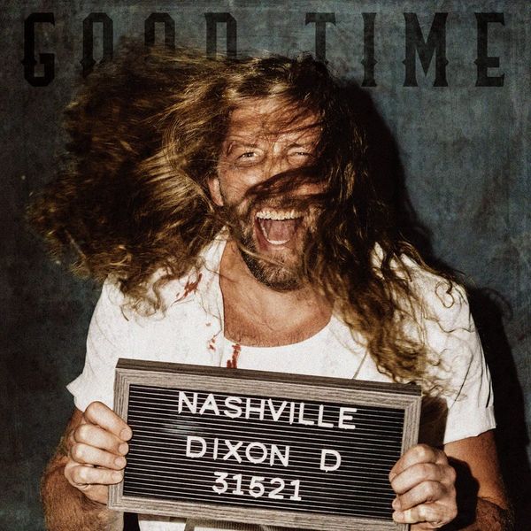 Drew Dixon, Good Time