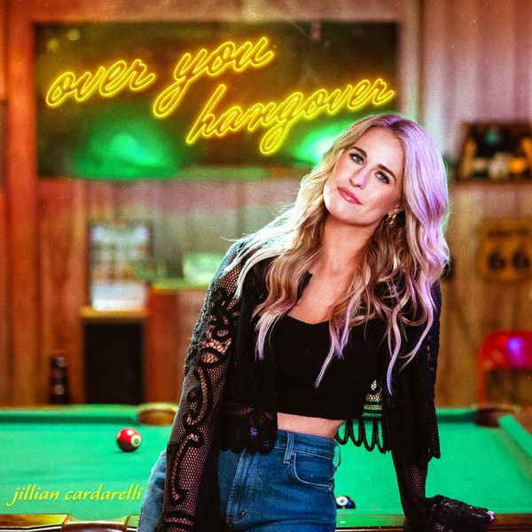 Jillian Cardarelli, Over You Hangover