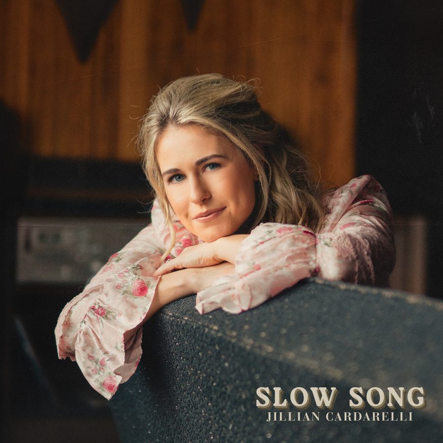 Jillian Cardarelli, Slow Song
